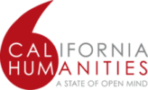 [logotype with white, gray, and red text in caps, reading california humanities, a state of open mind, and cal hum highlighted with red, open quote mark behind text]