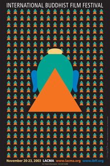 [poster with multiple graphic buddha head images for International Buddhist Film Festival, November 20-23, 2003, LACMA, www.lacma.org, www.ibff.org]
