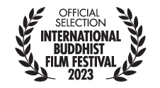 [six rows of stacked black cap text between black laurels, official selection, and international buddhist film festival 2023 in bold]