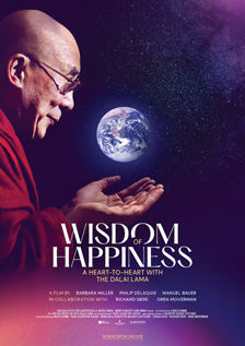 [poster with dark purplish-black background with profile of asian man with shaved head, glasses, and deep red robes, at left side looking towards a view of the global earth floating above his left hand, all above stacked white serif cap type that reads wisdom of happiness with additional illegible very small white type below]